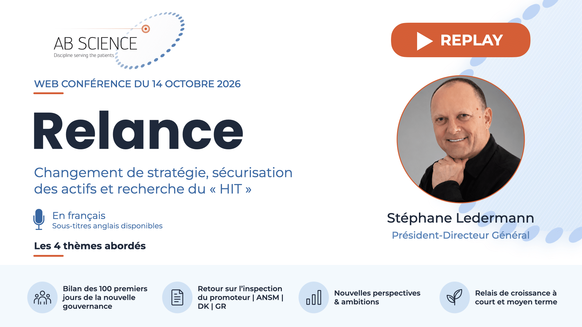 Replay de la web conférence AB Science du 14 octobre 2026 : Relance, avec Stéphane Ledermann